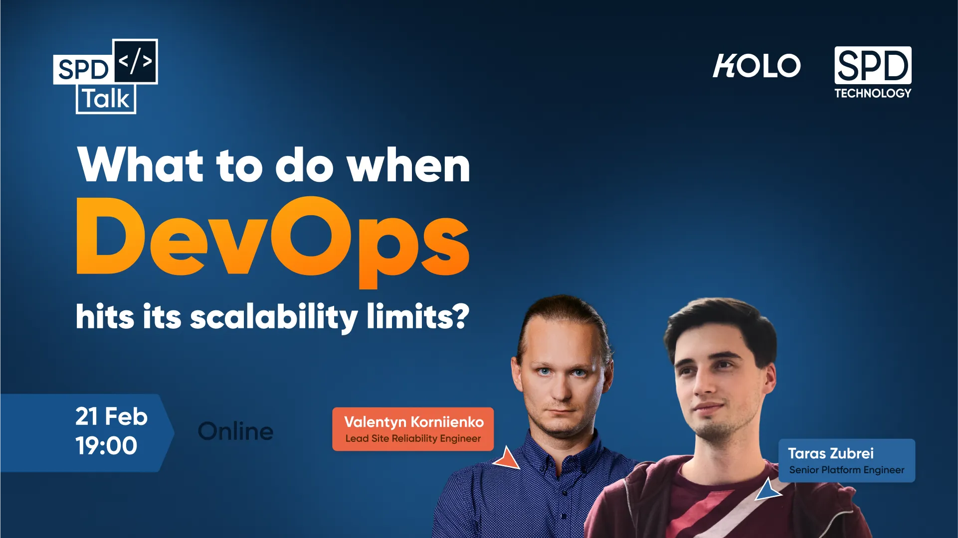 SPD Technology організували два SPD Talk - “Serverless journey to 0$ cost infrastructure” та "Що робити, коли DevOps досягає межі в масштабованості?", в межах яких зібрали 42 600 грн. для фонду KOLO, які були спрямовані на армію.