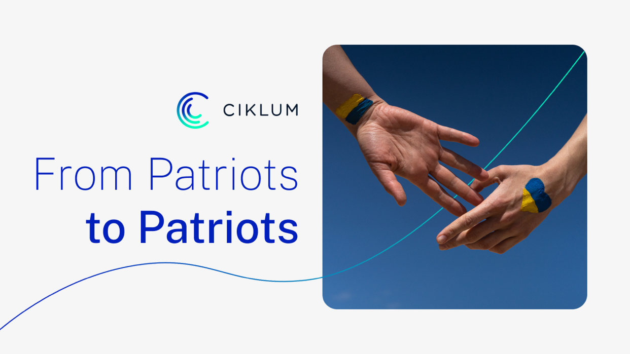 Ciklum має внутрішню благодійну ініціативу, From Patriots to Patriots, до якої можуть долучатися колеги компанії. Платформа дає змогу їм щомісячно донатити на допомогу захисникам і захисницям або ж оформити “благодійну підписку”. На момент червня 2024 року зібрали вже 1 350 000 доларів, які спрямовують на допомогу фонду "Повернись живим". 