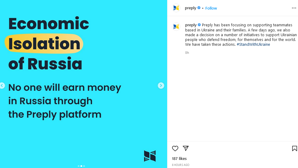 Компанія Preply заявила, що репетитори з росії не зможуть заробляти гроші на її платформі. Компанія також зазначила, що буде робити щомісячну пожертву, яка дорівнюватиме загальним прибуткам користувачів з росіі. Точної суми Preply не назвала.