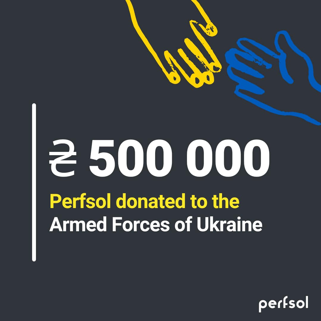 За 2022 рік Perfsol:
✅ пожертвував 500 тисяч гривень на допомогу українській армії та продовжує брати участь у різних зборах;
✅ допомоміг придбати форму та амуніцію для працівників, які несуть військову службу. 
✅ спільно з Львівським ІТ-Кластером долучився до проєкту «Sky» з модернізації технічного забезпечення ППО «Захід».